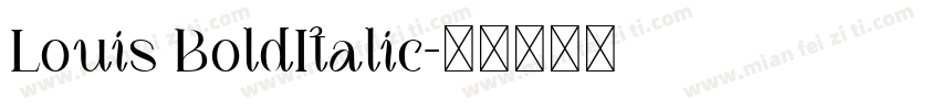 Louis BoldItalic字体转换